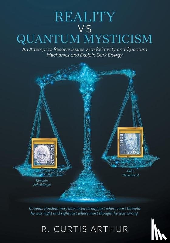 Arthur, R Curtis - Reality vs Quantum Mysticism