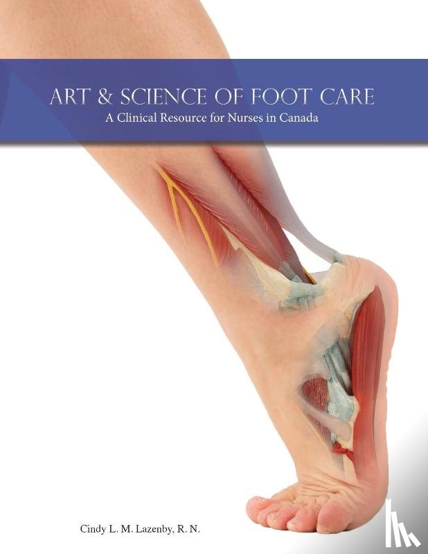 Lazenby, Cindy L M - Art & Science of Foot Care 2nd Edition