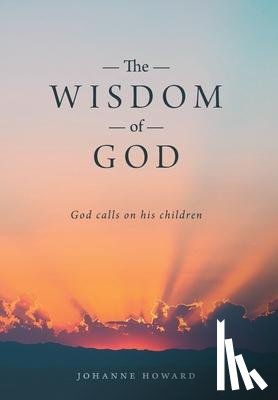 Howard, Johanne - The Wisdom of God