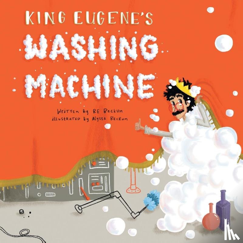 Beckum, Re - King Eugene's Washing Machine