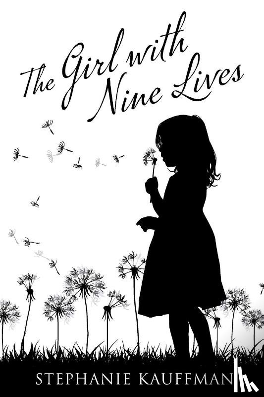 Kauffman, Stephanie - The Girl with Nine Lives