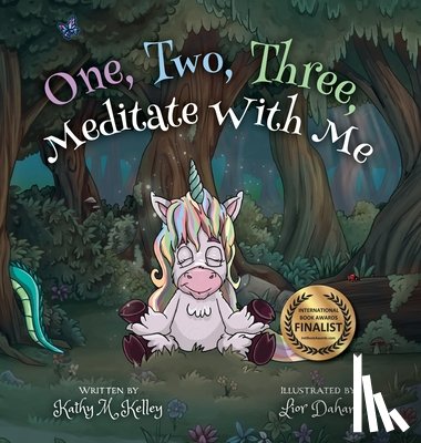 Kelley, Kathy M - One, Two, Three, Meditate With Me