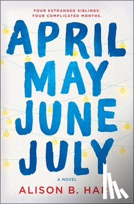 Hart, Alison B. - April May June July