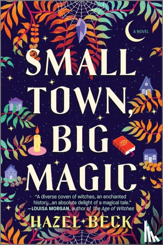 Beck, Hazel - Beck, H: Small Town, Big Magic