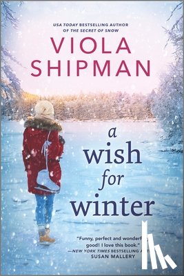 Shipman, Viola - A Wish for Winter: A Christmas Romance Novel