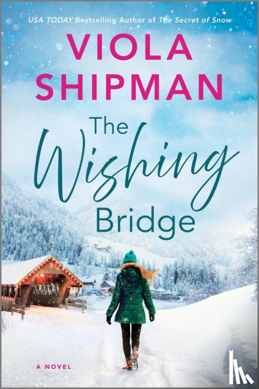 Shipman, Viola - Shipman, V: Wishing Bridge