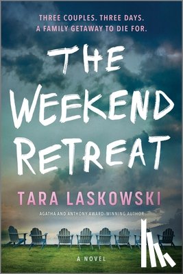 Laskowski, Tara - The Weekend Retreat