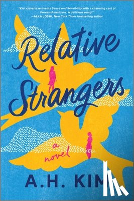Kim, A. H. - Relative Strangers