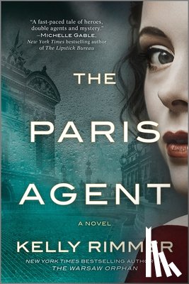 Rimmer, Kelly - The Paris Agent: A Gripping Tale of Family Secrets