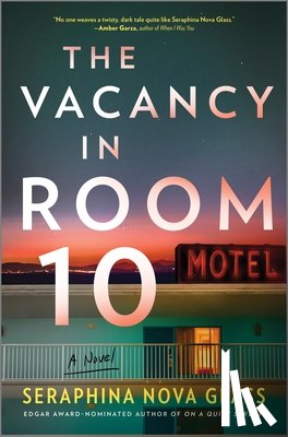 Nova Glass, Seraphina - The Vacancy in Room 10: A Psychological Crime Thriller