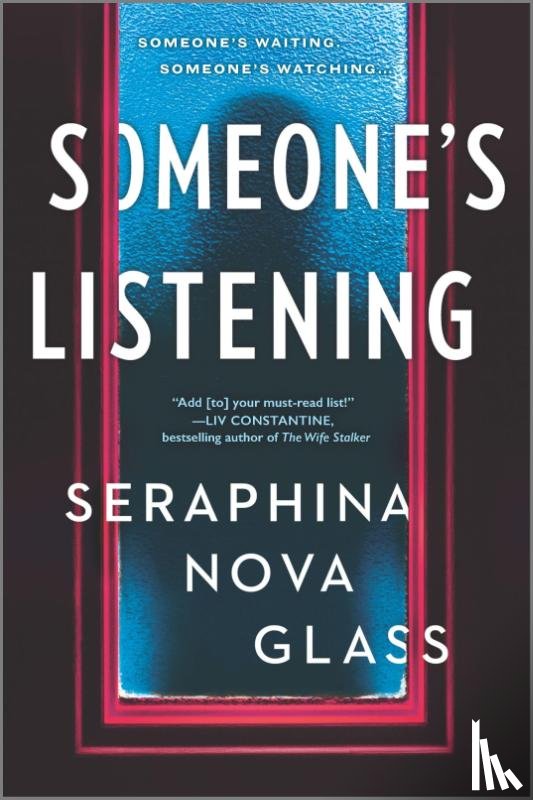 Nova Glass, Seraphina - Someone's Listening (Original)