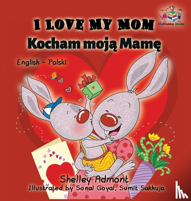 Admont, Shelley, Books, Kidkiddos - I Love My Mom (English Polish Bilingual Book)
