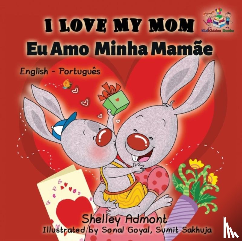 Admont, Shelley, Books, Kidkiddos - I Love My Mom (English Portuguese- Brazil)