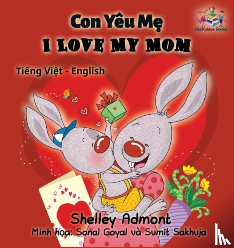 Admont, Shelley, Books, Kidkiddos - I Love My Mom (vietnamese baby book, bilingual vietnamese english books)