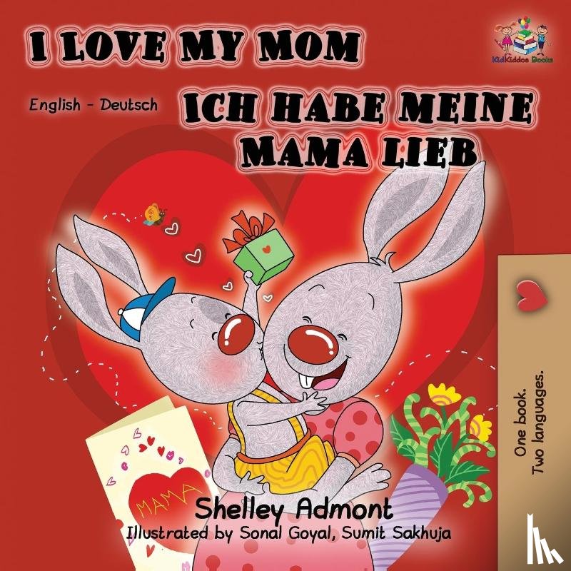 Admont, Shelley, Books, Kidkiddos - I Love My Mom Ich habe meine Mama lieb