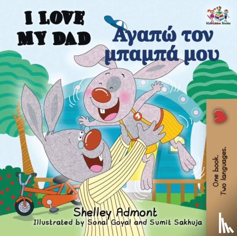 Admont, Shelley, Books, Kidkiddos - I Love My Dad (English Greek Bilingual Book)