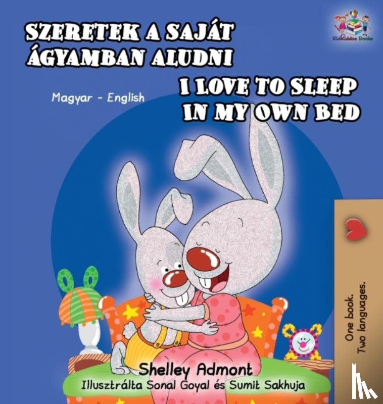 Admont, Shelley, Books, Kidkiddos - I Love to Sleep in My Own Bed (Hungarian English Bilingual Book)