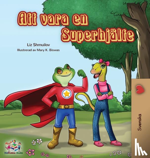Shmuilov, Liz, Books, Kidkiddos - Being a Superhero (Swedish edition)