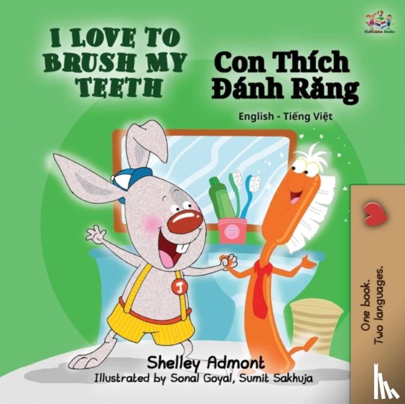 Admont, Shelley, Books, Kidkiddos - I Love to Brush My Teeth (English Vietnamese Bilingual Book)