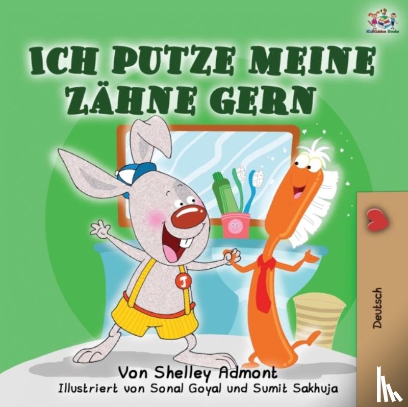 Admont, Shelley, Books, Kidkiddos - Ich putze meine Zahne gern