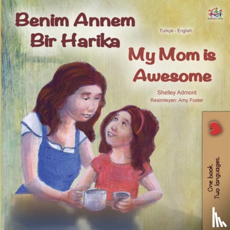 Admont, Shelley, Books, Kidkiddos - My Mom is Awesome (Turkish English Bilingual Book)