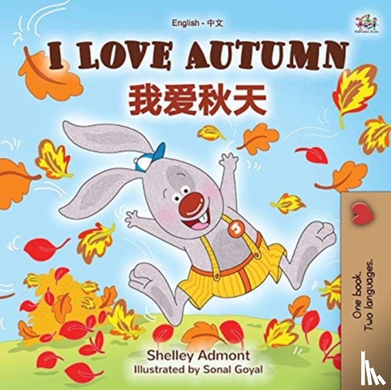 Admont, Shelley, Books, Kidkiddos - I Love Autumn (English Chinese Bilingual Book for Kids - Mandarin Simplified)