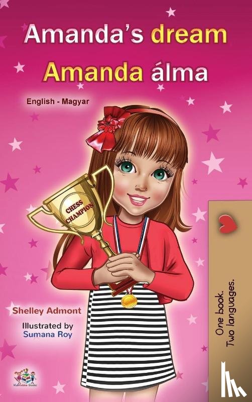 Admont, Shelley, Books, Kidkiddos - Amanda's Dream (English Hungarian Bilingual Book for Children)