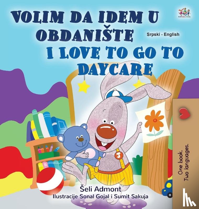 Admont, Shelley, Books, Kidkiddos - I Love to Go to Daycare (Serbian English Bilingual Children's Book - Latin Alphabet)