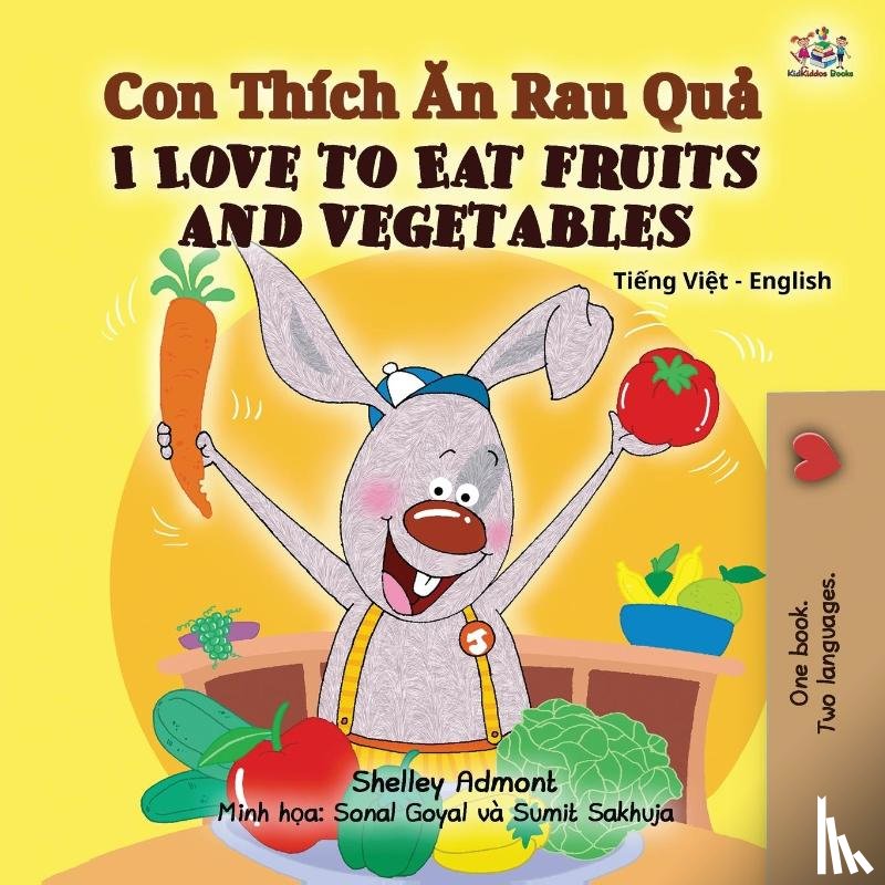 Admont, Shelley, Books, Kidkiddos - I Love to Eat Fruits and Vegetables (Vietnamese English Bilingual Book for Kids)