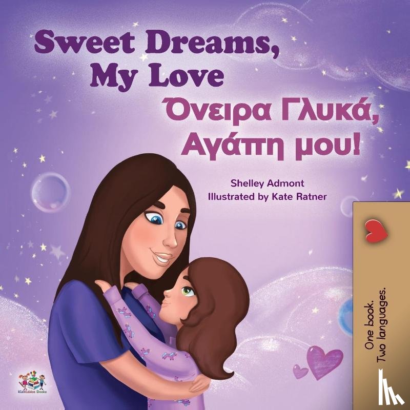 Admont, Shelley, Books, Kidkiddos - Sweet Dreams, My Love (English Greek Bilingual Children's Book)