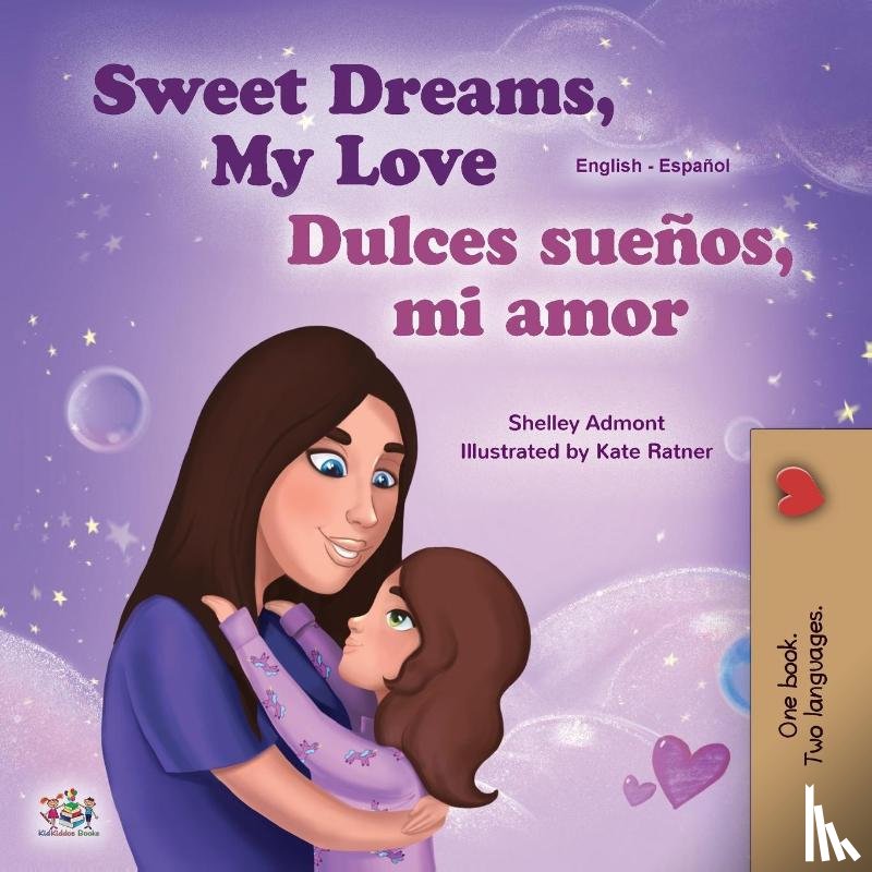Admont, Shelley, Books, Kidkiddos - Sweet Dreams, My Love (English Spanish Bilingual Children's Book)