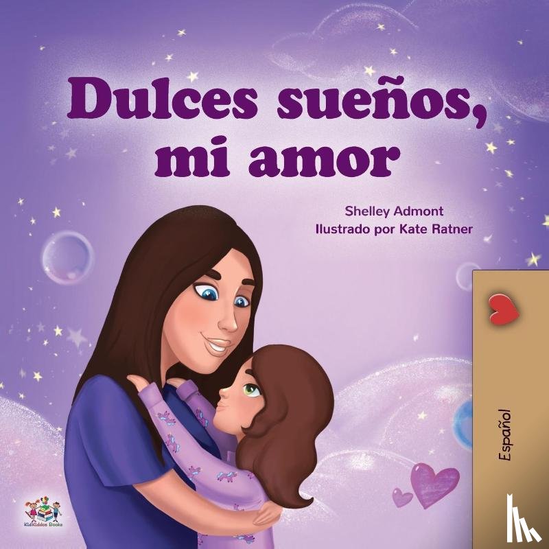 Admont, Shelley, Books, Kidkiddos - Sweet Dreams, My Love (Spanish Book for Kids)