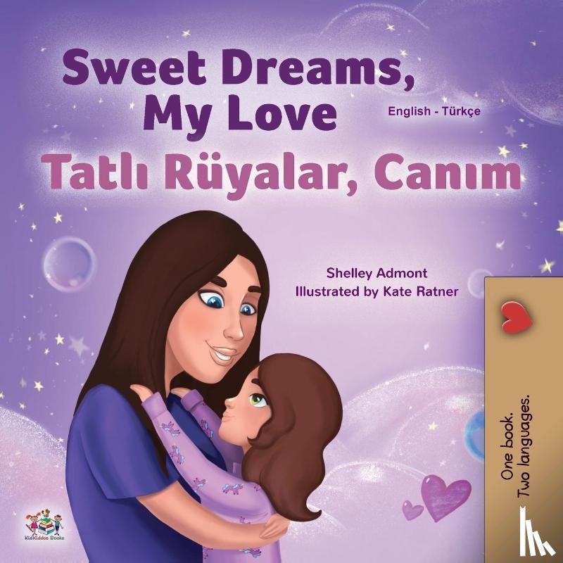 Admont, Shelley, Books, Kidkiddos - Sweet Dreams, My Love (English Turkish Bilingual Book for Kids)