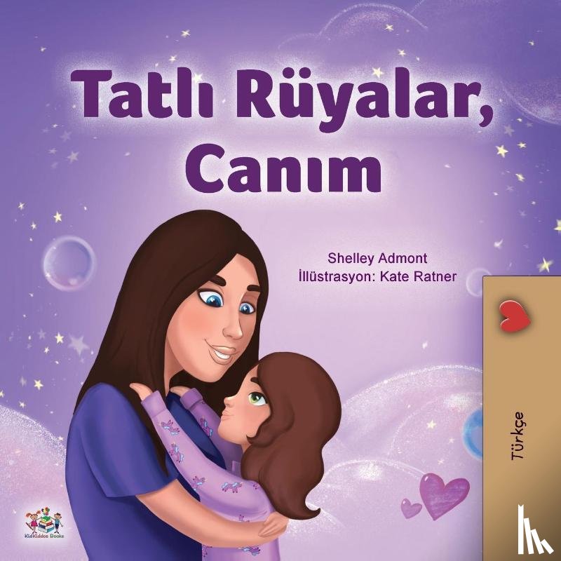 Admont, Shelley, Books, Kidkiddos - Sweet Dreams, My Love (Turkish Children's Book)
