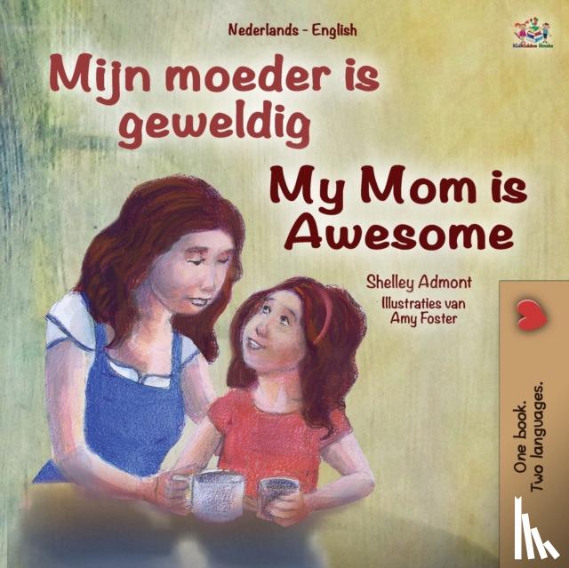 Admont, Shelley, Books, Kidkiddos - My Mom is Awesome (Dutch English Bilingual Book for Kids)