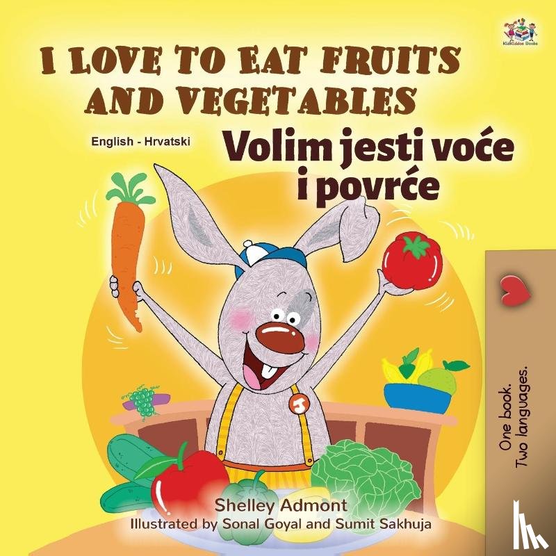 Admont, Shelley, Books, Kidkiddos - I Love to Eat Fruits and Vegetables (English Croatian Bilingual Book for Kids)