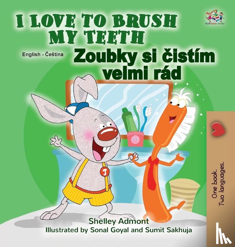 Admont, Shelley, Books, Kidkiddos - I Love to Brush My Teeth (English Czech Bilingual Children's Book)