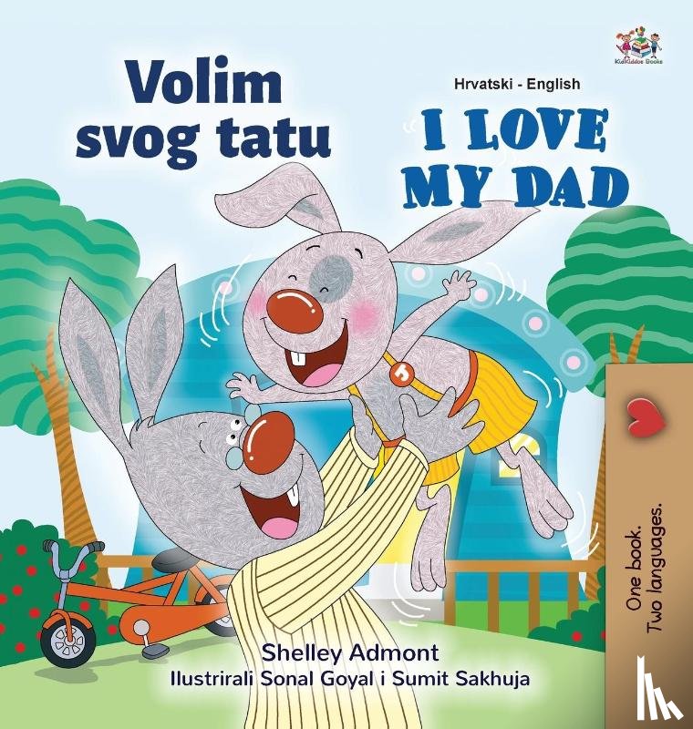 Admont, Shelley, Books, Kidkiddos - I Love My Dad (Croatian English Bilingual Children's Book)