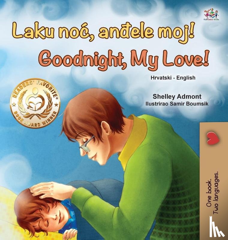 Admont, Shelley, Books, Kidkiddos - Goodnight, My Love! (Croatian English Bilingual Book for Kids)