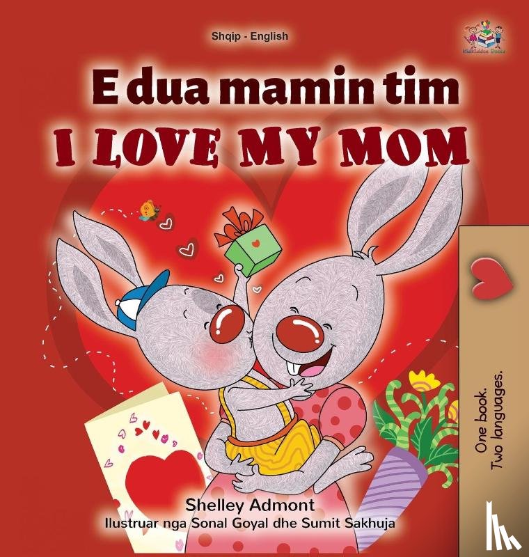 Admont, Shelley, Books, Kidkiddos - I Love My Mom (Albanian English Bilingual Children's Book)