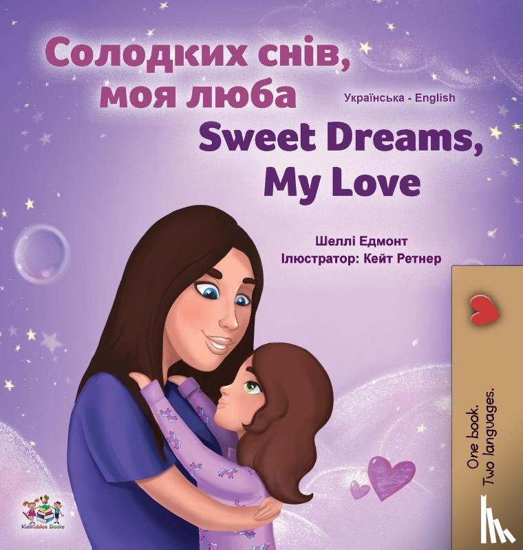 Admont, Shelley, Books, Kidkiddos - Sweet Dreams, My Love (Ukrainian English Bilingual Children's Book)