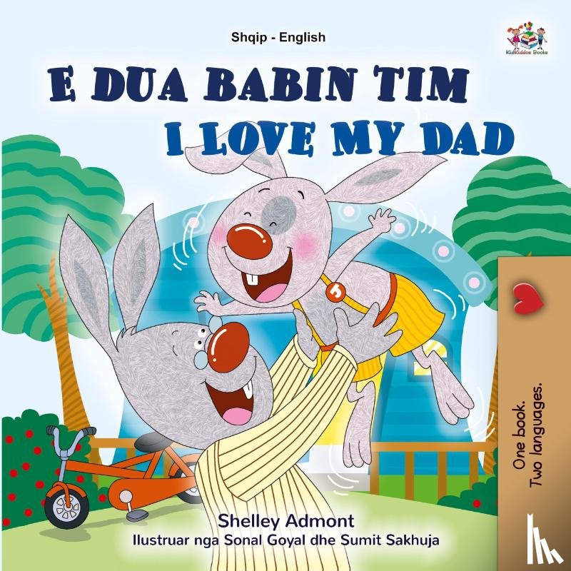 Admont, Shelley, Books, Kidkiddos - I Love My Dad (Albanian English Bilingual Book for Kids)