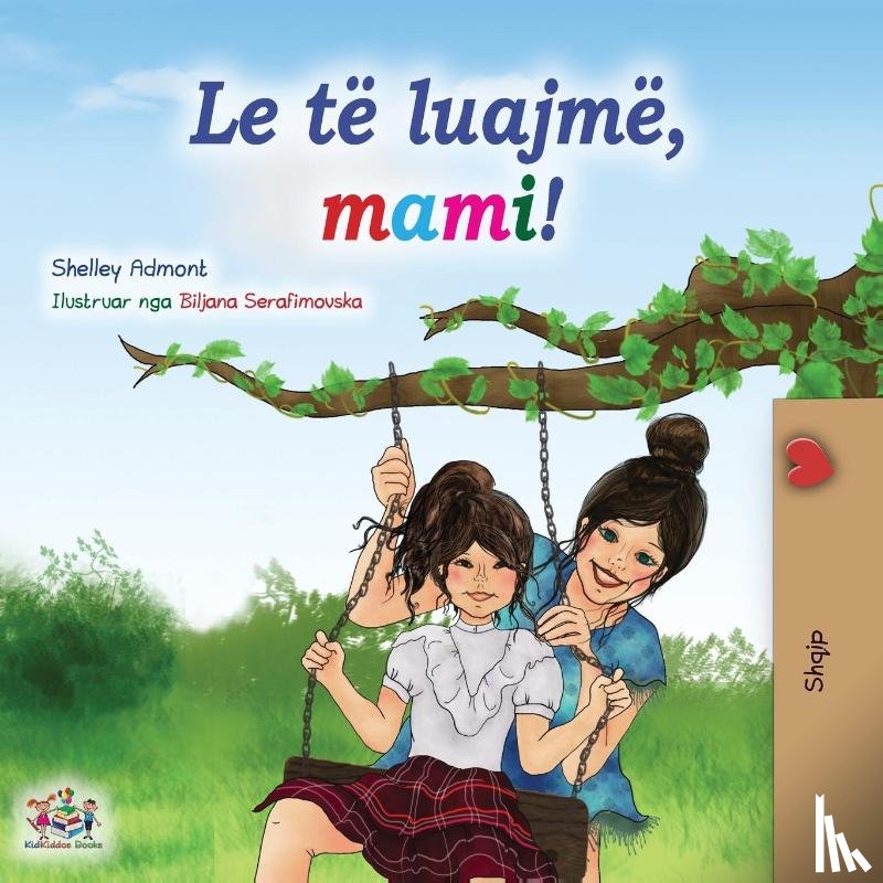 Admont, Shelley, Books, Kidkiddos - Let's play, Mom! (Albanian Children's Book)