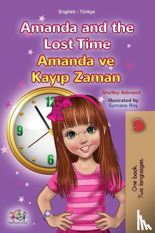 Admont, Shelley, Books, Kidkiddos - Amanda and the Lost Time (English Turkish Bilingual Children's Book)