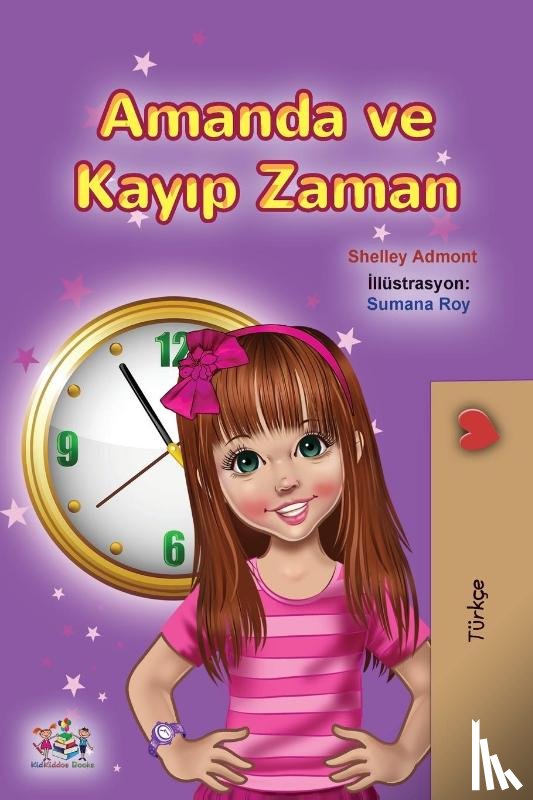 Admont, Shelley, Books, Kidkiddos - Amanda and the Lost Time (Turkish Book for Kids)
