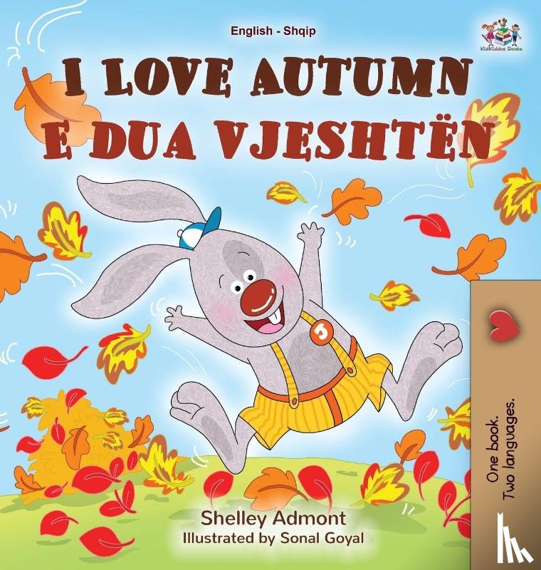 Admont, Shelley, Books, Kidkiddos - I Love Autumn (English Albanian Bilingual Book for Kids)