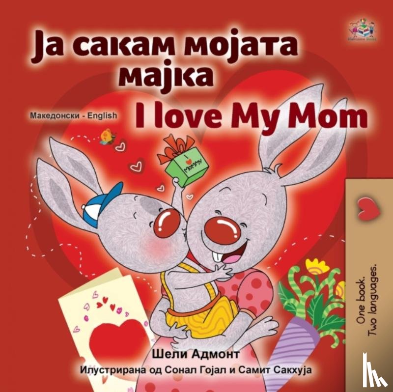 Admont, Shelley, Books, Kidkiddos - I Love My Mom (Macedonian English Bilingual Children's Book)