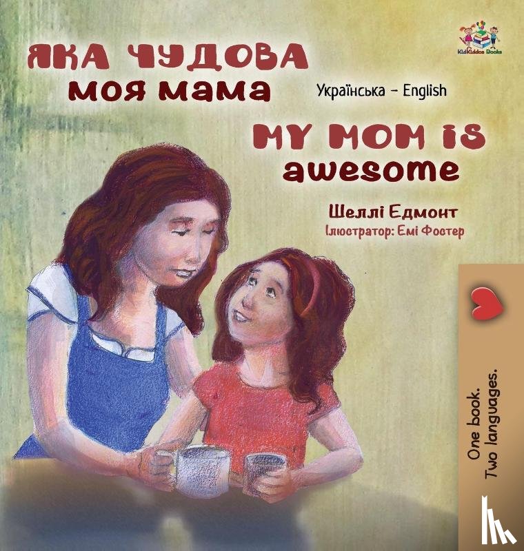 Admont, Shelley, Books, Kidkiddos - My Mom is Awesome (Ukrainian English Bilingual Children's Book)