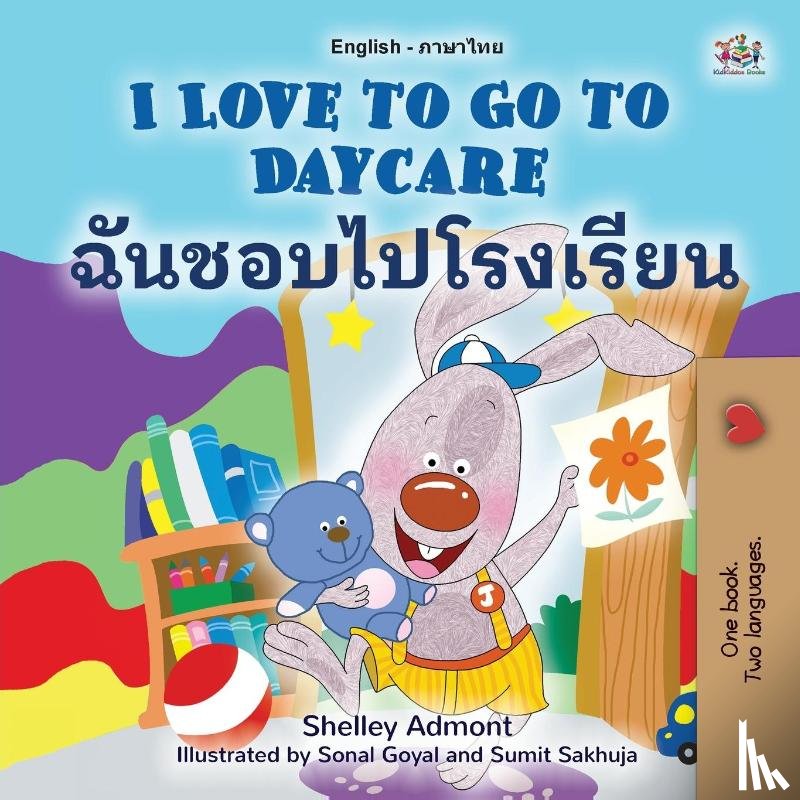 Admont, Shelley, Books, Kidkiddos - I Love to Go to Daycare (English Thai Bilingual Children's Book)