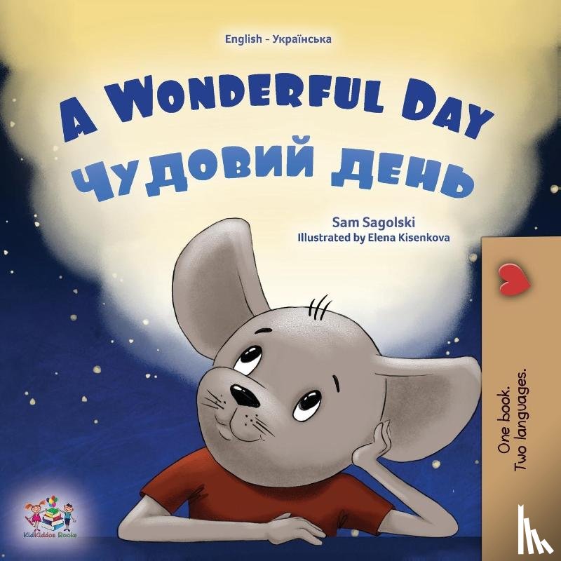 Sagolski, Sam, Books, Kidkiddos - A Wonderful Day (English Ukrainian Bilingual Book for Kids)